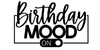 Birthday Mood